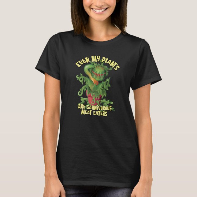 Camiseta Venus Fly Trap Até Minhas Plantas São Meio Carnívo (Frente)