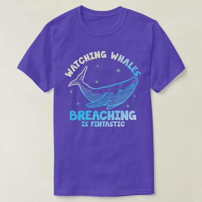 Camiseta Ver baleias quebrando é fintastic 1 (Frente do Design)