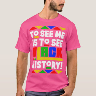 Camiseta Ver-me é ver o mês da história negra