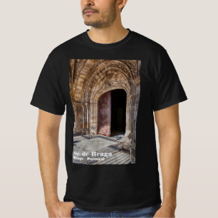 Camiseta Ver o Portal da Catedral de Braga. Braga, Portugal