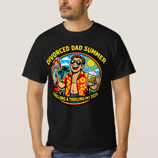 Camiseta Verão de Pai Divorciado , Grelhando & Emocionante 