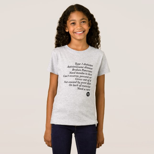 Camiseta Verdade de T1d (menina) (Frente Completa)