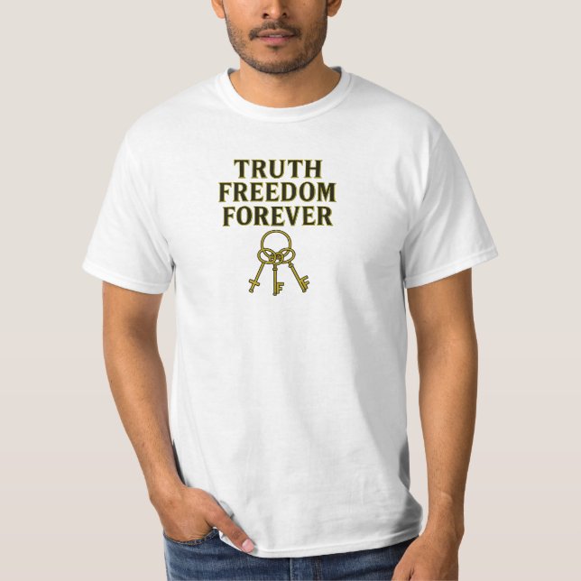 Camiseta Verdade, Liberdade, para sempre (Frente)