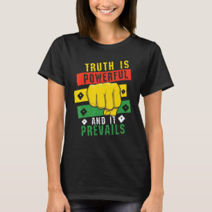 Camiseta Verdade: Poderoso Punho Negro Prevalece, Orgulho P