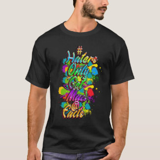 Camiseta Verdade sobre os odiadores.
