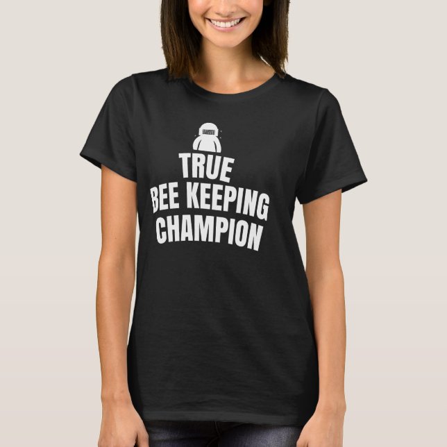 Camiseta Verdadeiro campeão de apicultura (Frente)