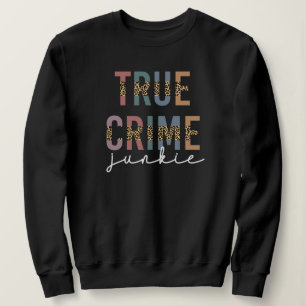 Camiseta Verdadeiro Crime Junkie Assassinato Mostra Sobre
