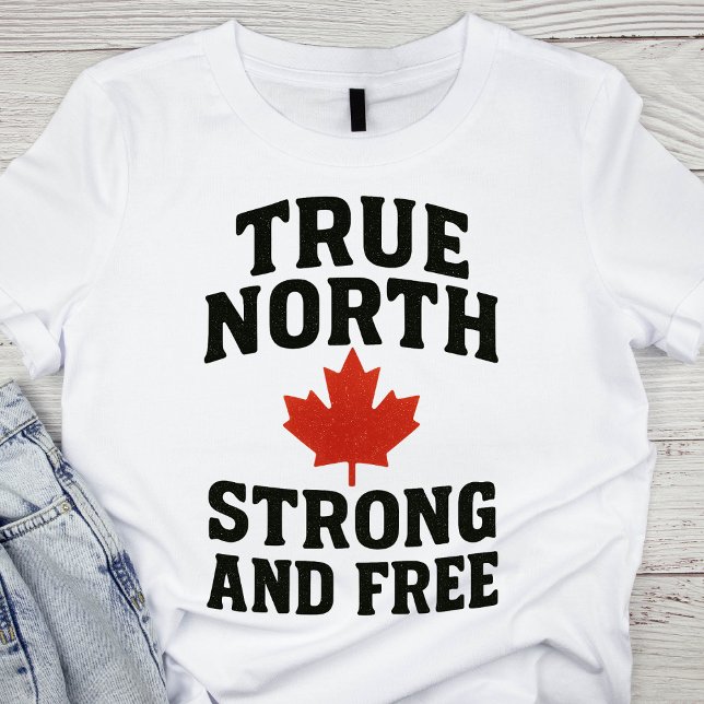 Camiseta Verdadeiro Dia Norte Forte e Livre do Canadá (Criador carregado)