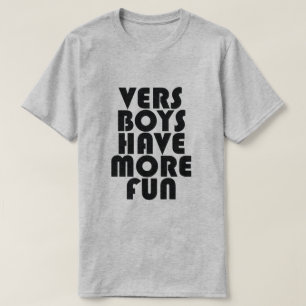 CAMISETA VERDADEIROS TÊM MAIS DIVERSÃO