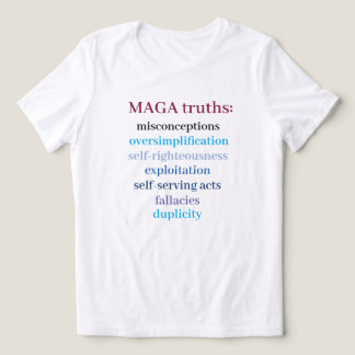 Camiseta verdades do MAGA mensagem anti-MAGA