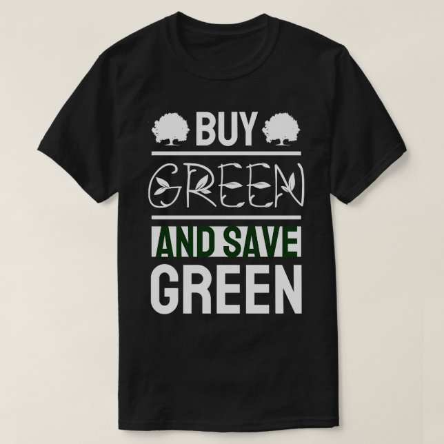 Camiseta Verde comprar e verde para salvar (Frente do Design)