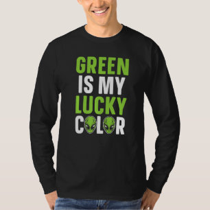 Camiseta Verde É Minha Cor Sortuda, Alienígena Engraçada Ex