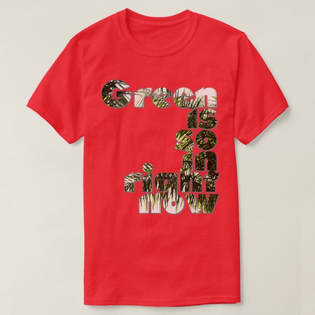 Camiseta Verde está tão dentro agora (Frente do Design)