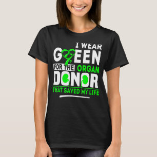 Camiseta Verde Para O Doador De Órgãos Transplantar Rim Fíg