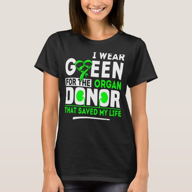 Camiseta Verde Para O Doador De Órgãos Transplantar Rim Fíg (Frente)