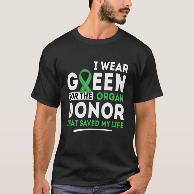 Camiseta Verde Para O Doador De Órgãos - Transplante Rim Vi (Frente)