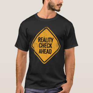 Camiseta Verificação de realidade à frente, lucid sonhan