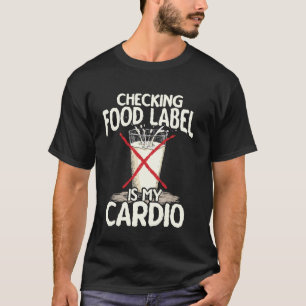 Camiseta Verificar Rótulos de Alimentos É Minha Intolerânci
