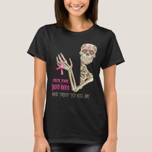 Camiseta Verifique Se As Suas Abelhas Boo Tentaram Me Matar