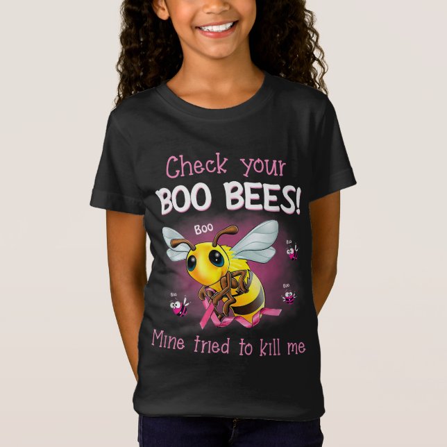 Camiseta Verifique Se O Seu Boo Bee Mine Tentou Me Matar |  (Frente)