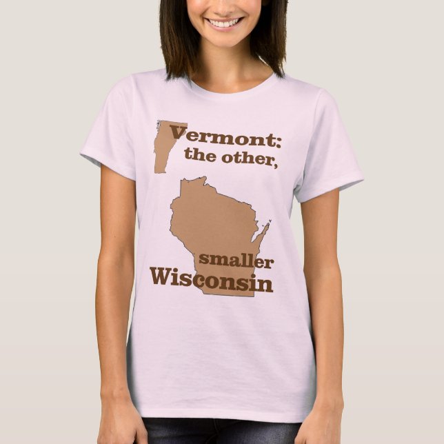 Camiseta Vermont: o outro, menor Wisconsin (Frente)