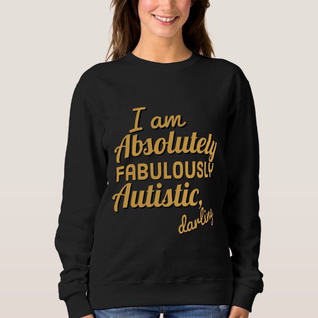 Camiseta Versão Autista Do Querido Absolutamente Fabulosa (Frente)