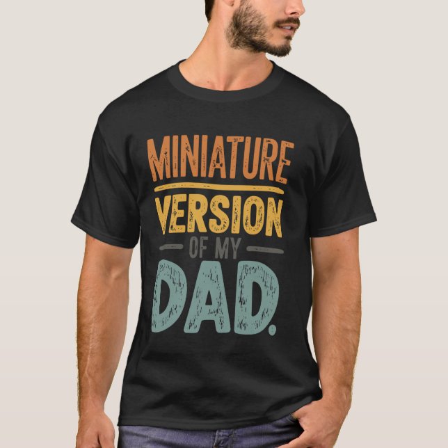 Camiseta Versão Miniatura do Meu Pai  1 (Frente)