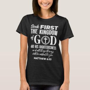 Camiseta Versículo Bíblico Busque Primeiro O Reino De Deus 