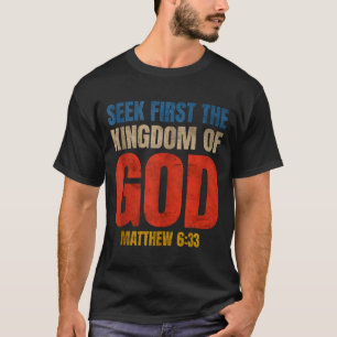 Camiseta Versículo Bíblico Busque Primeiro O Reino De Deus