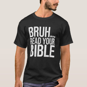 Camiseta Versículo Bíblico Cristão Leia a Bíblia Escritura