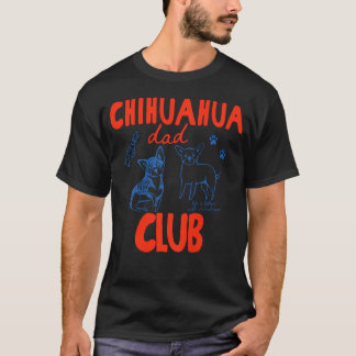 Camiseta (Verso) Clube de Pai de Chihuahua A Vida é Melhor