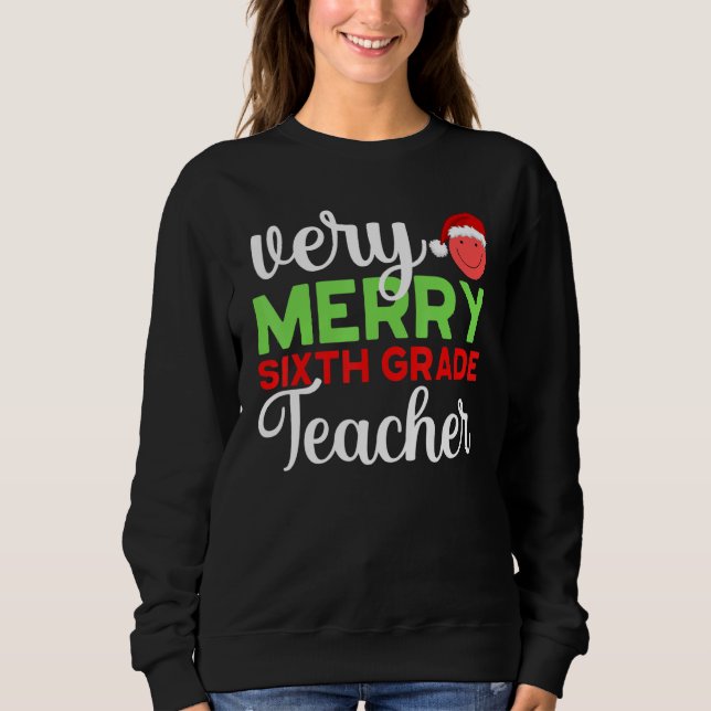 Camiseta Very Merry 6th Grade Teacher Sixth Christmas Schoo (Frente)