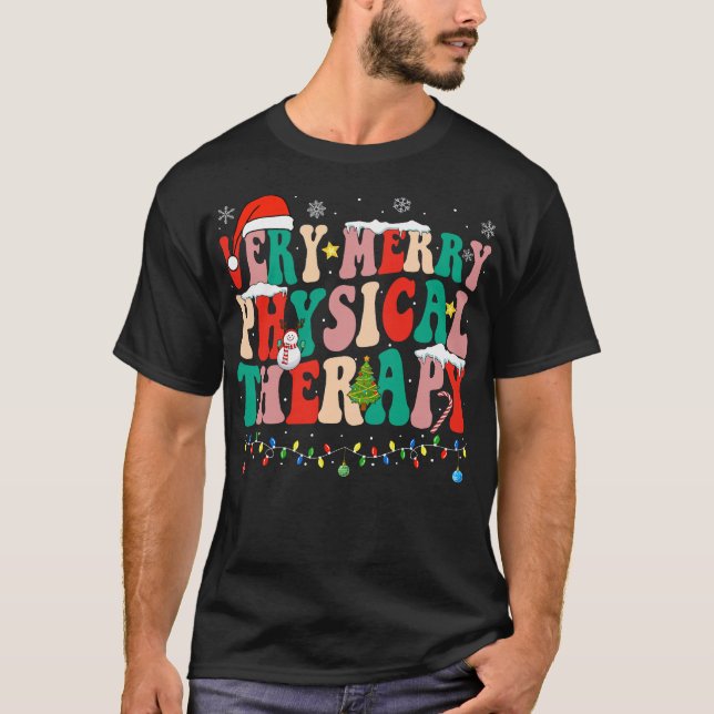 Camiseta Very Merry Physical Therapy Physical Therapist PT (Frente)
