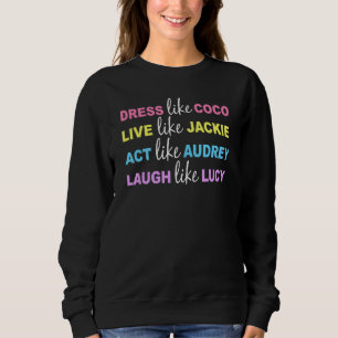 Camiseta Vestido Como Coco Vive Como Jackie Como Audrey