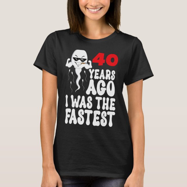 Camiseta Vestido Mens aniversário de 40 anos Gag Há 40 Anos (Frente)