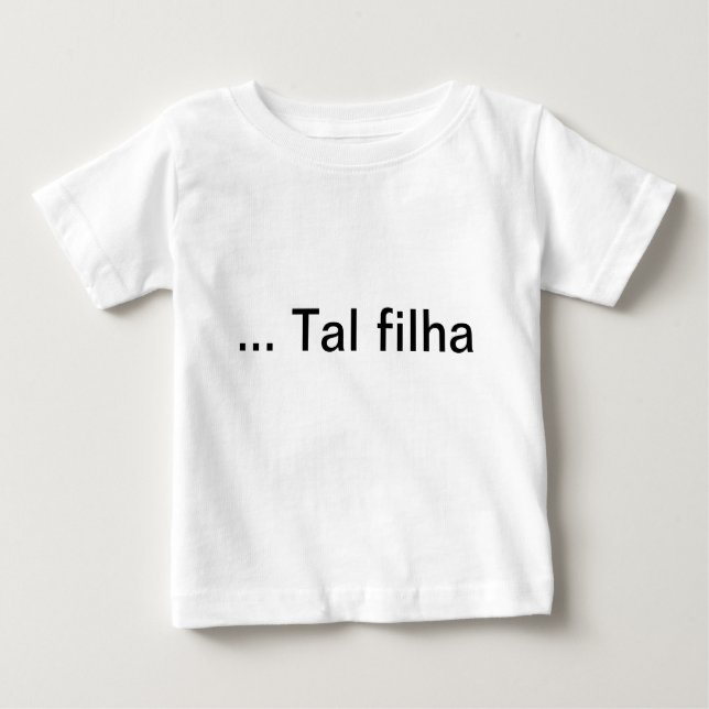 Camiseta Vestido tal filha (Frente)