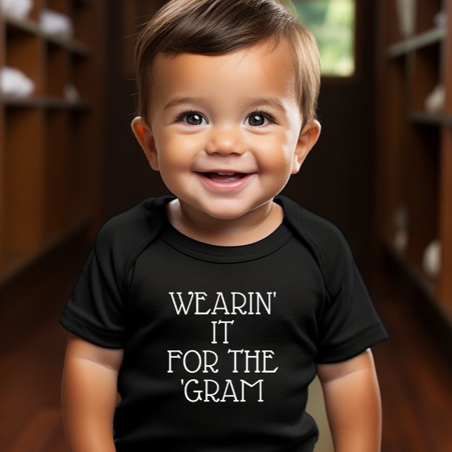 Camiseta Vestindo para o 'Gram Baby' (Choose any color shirt, size or transfer to a different product.)