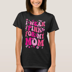 Camiseta Vestir Rosa Para A Minha Mãe Cancer Sensibilização