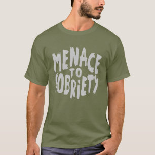 Camiseta Vestuário "Menace to Sobriety"
