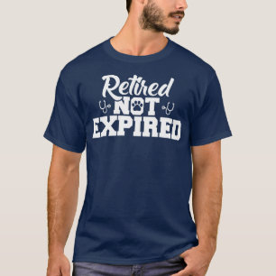 Camiseta Vet aposentado aposentado não expirou
