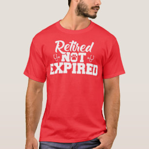 Camiseta Vet aposentado aposentado não expirou