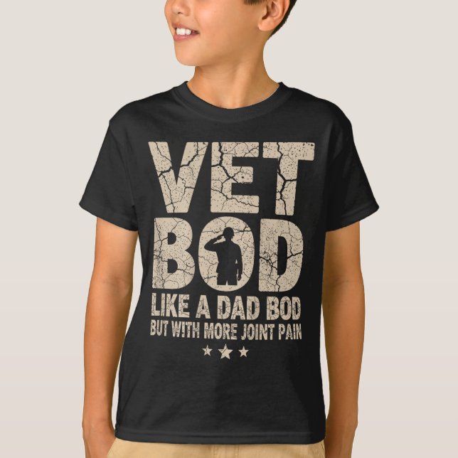 Camiseta Vet Bod Like A Dad Bod Funny Military Veteran Dad  (Frente)