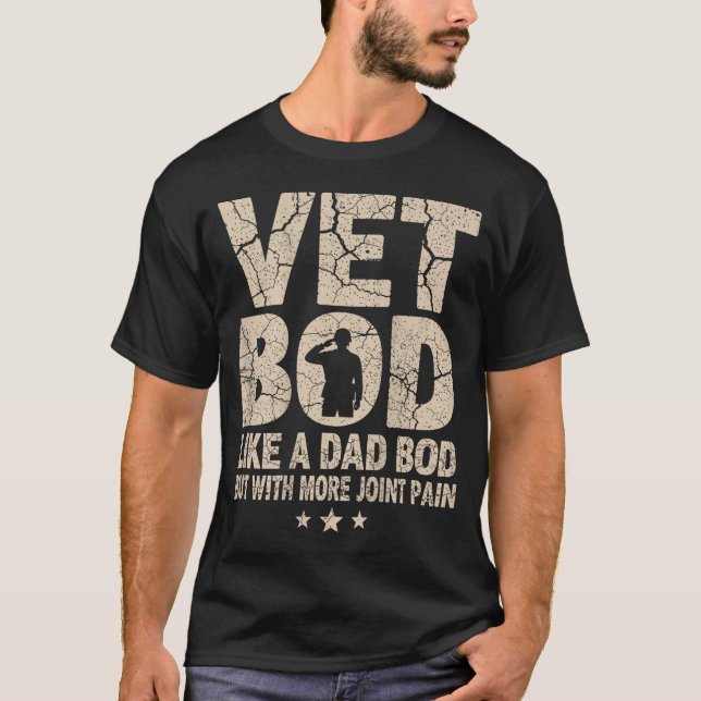 Camiseta Vet Bod Like A Dad Bod Funny Military Veteran Dad  (Frente)