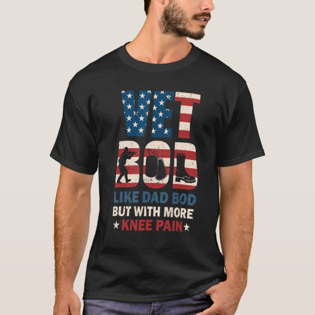 Camiseta Vet Bod Like Dad Bod But With More Knee Pain Veter (Frente)