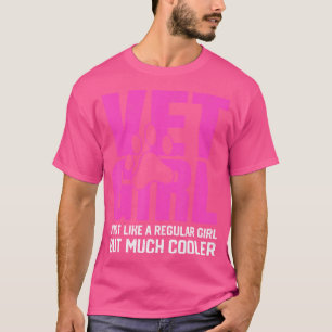 Camiseta Vet Girl Veterinarian Veterinary Animal Doctor Vet