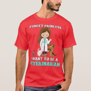 Camiseta Vet Science Girl Esquece A Princesa Que Quero Ser