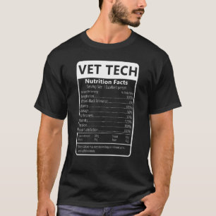 Camiseta VET TECH Nutrition Facts Sarcastic Graphic