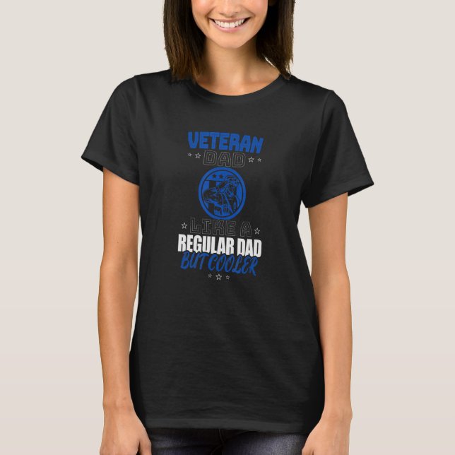 CAMISETA VETERAN DAD LIKE A REGULAR DAD BUT COOLER (Frente)