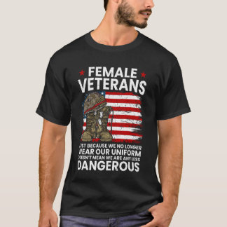 Camiseta Veteranas Femininas Não São Menos Perigosas Mulher