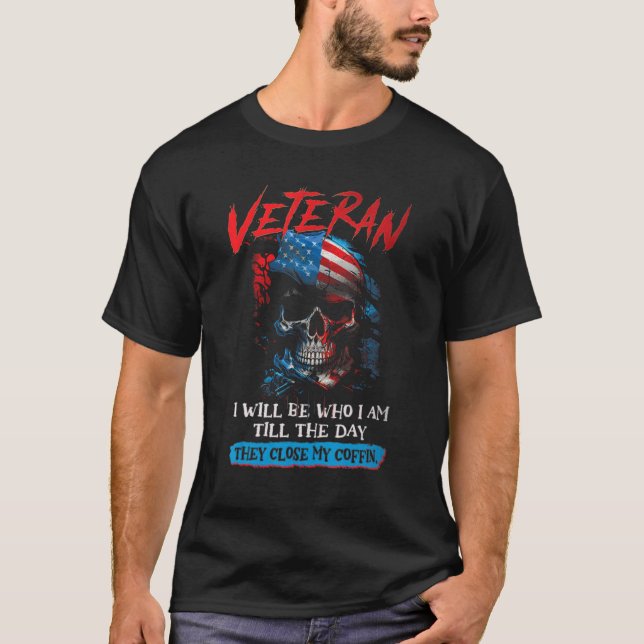 Camiseta Veterano, serei quem serei até o dia em que se fec (Frente)